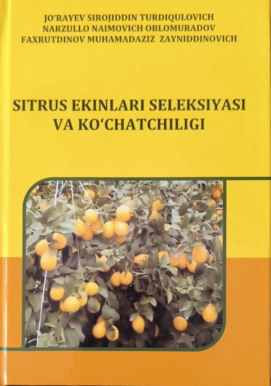 Sitrus ekinlari seleksiyasi va ko'chatchiligi