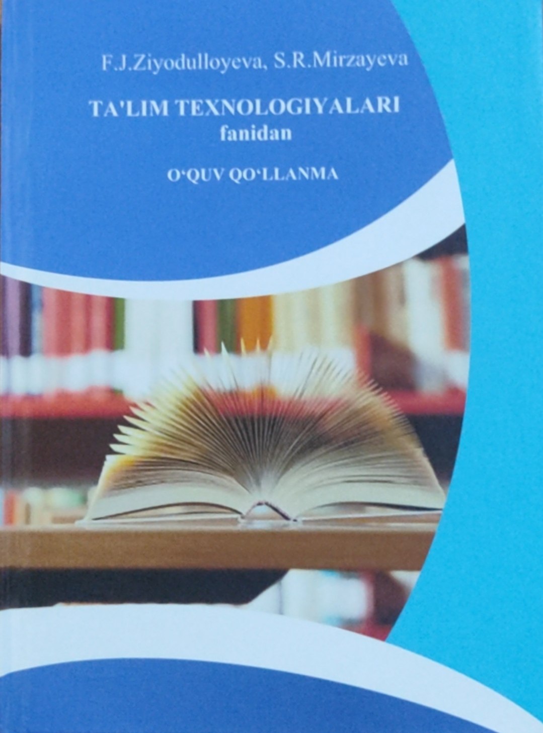 Ta'lim texnologiyalari fanidan o'quv qo'llanma
