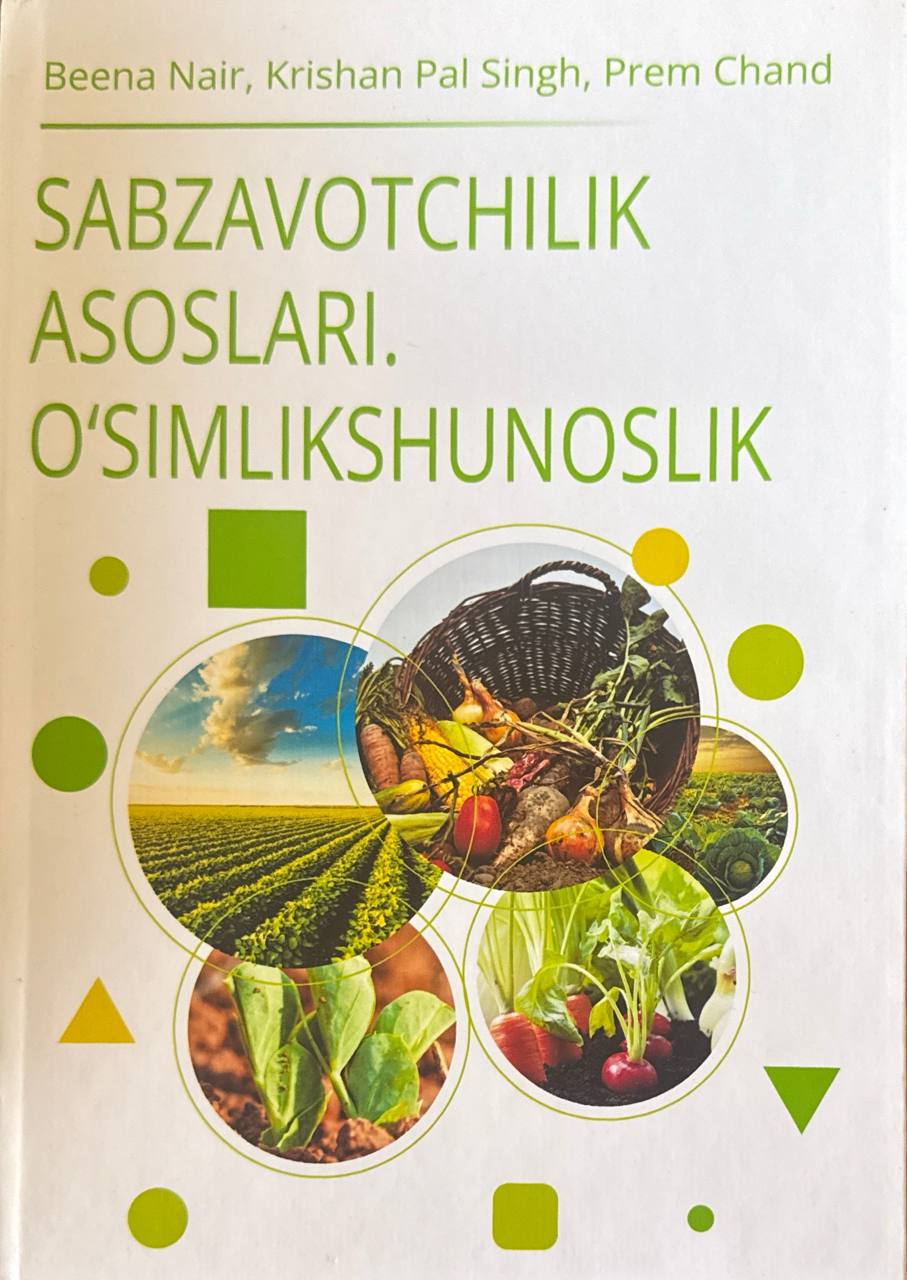 Sabzavotchilik asoslari. O'simlikshunoslik