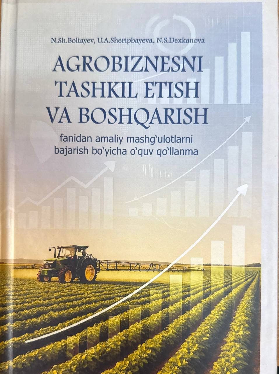 Agrobiznesni tashkil etish va boshqarish