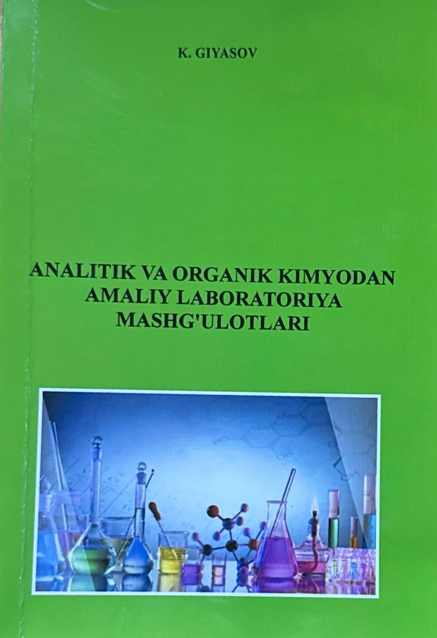 Analitik va organik kimyodan amaliy laboratoriya mashg'ulotlari