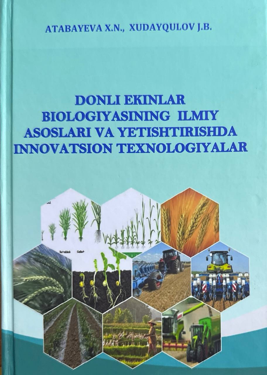 Donli ekinlar biologiyasining ilmiy asoslari va etishtirishda innovatsion texnologiyalar