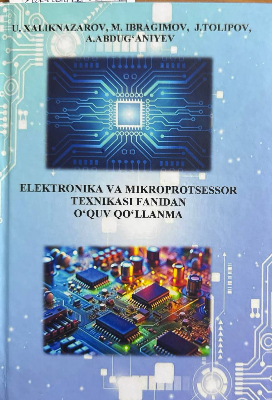 Elektronika va mikroprotsessor texnikasi fanidan o'quv qo'llanmasi