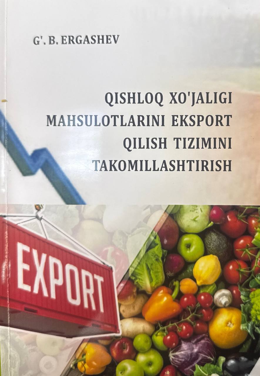 Qishloq xo'jaligi mahsulotlarini eksport qilish tizimini takomillashtirish