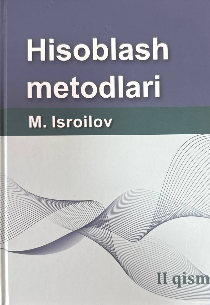 Hisoblash metodlari/ 2-qism.