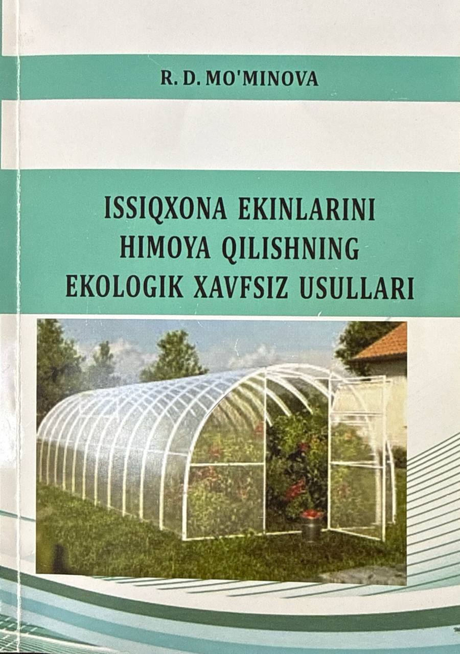 Issiqxona ekinlarini himoya qilishning ekologik xavfsiz usullari