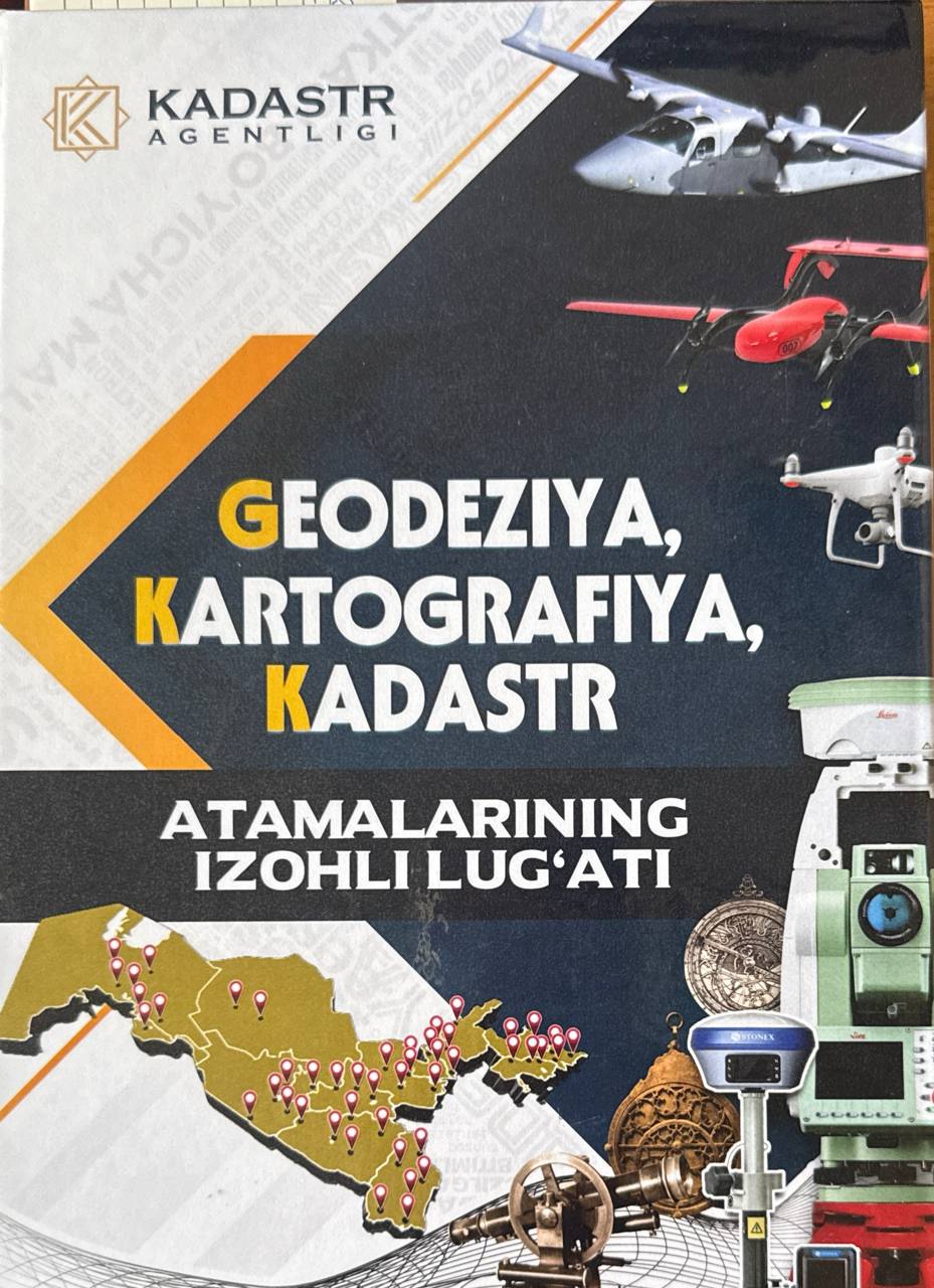 Geogeziya, kartografiya va kadastr atamalarining izohli lug'ati