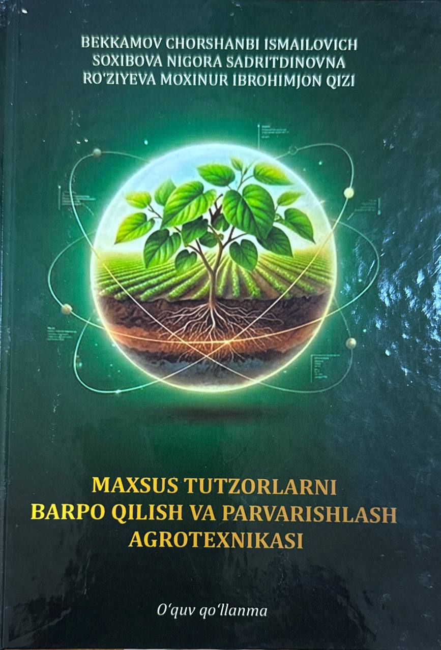 Maxsus tutzorlarni barpo qilish va parvarishlash agrotexnikasi