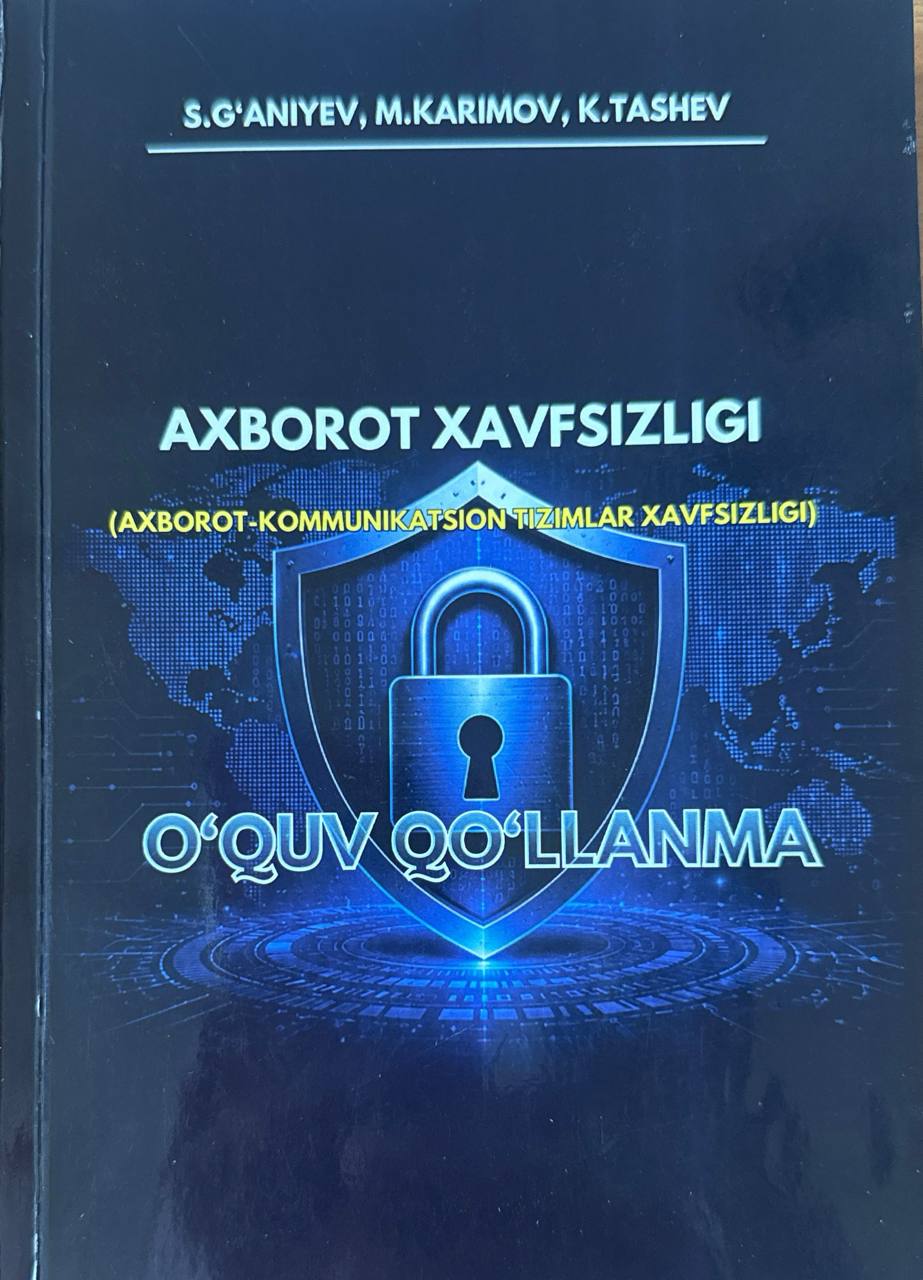 Axborot xavfsizligi(axborot-rommunikatsion tizimlar xavfsizligi)