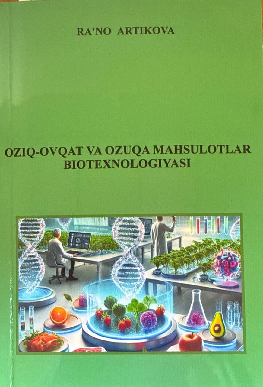 ОOziq-ovqat va ozuqa mahsulotlar biotexnologiyasi