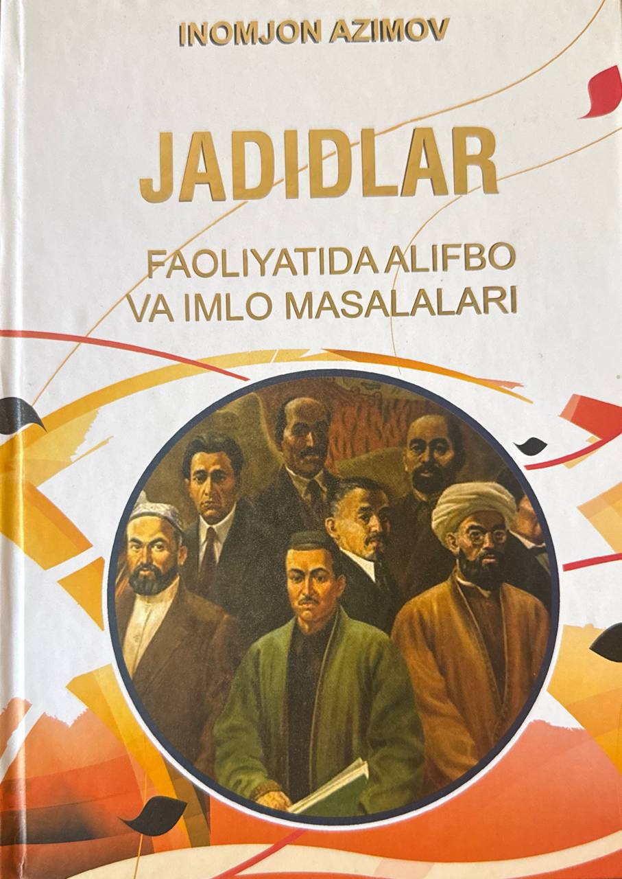 Jadidlar faoliyatida alifbo va imlo masalalari
