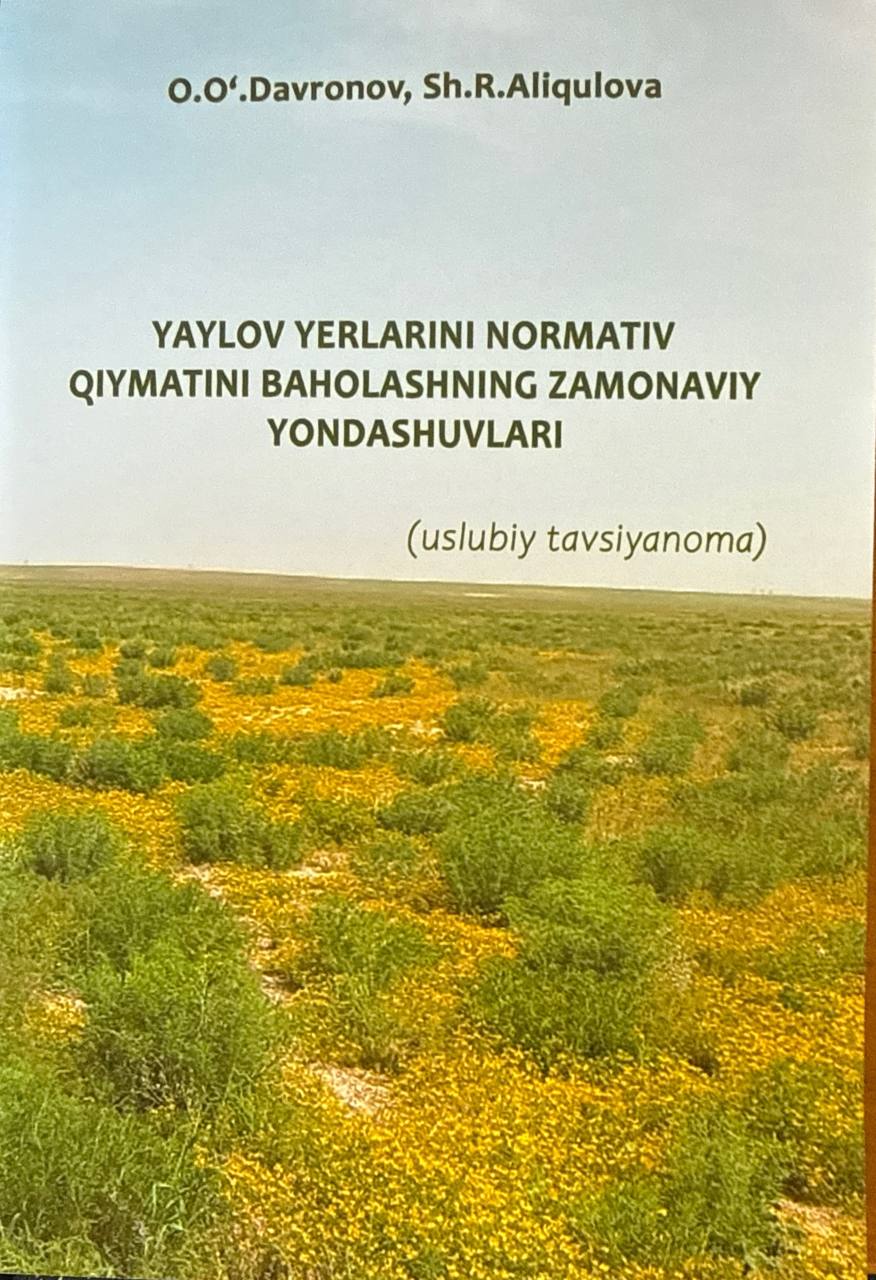 Yaylov yerlarini normativ qiymqtini baholashning zamonaviy yondashuvlari
