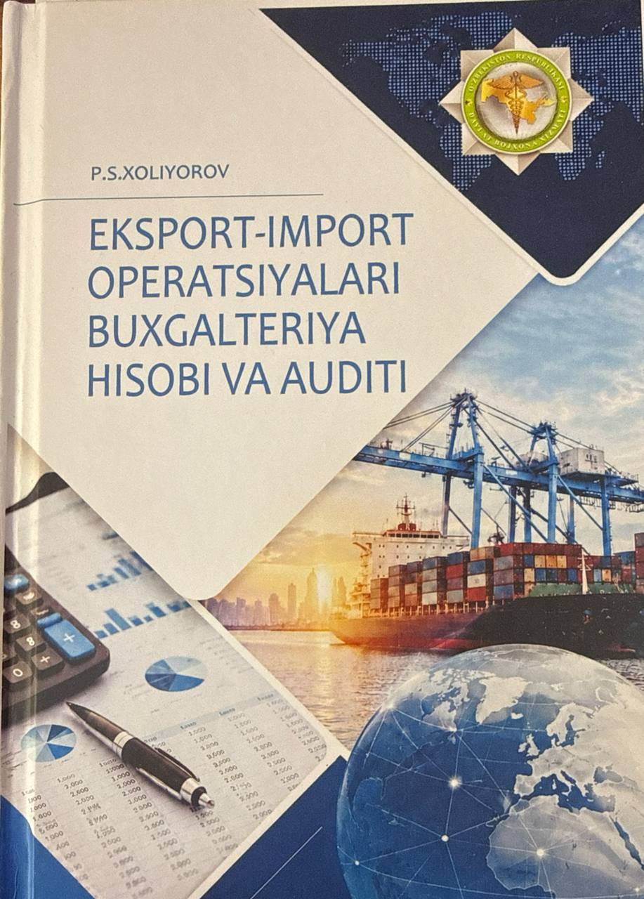 Eksrort-import operetsiyalari buxgalteriya hisobi va auditi