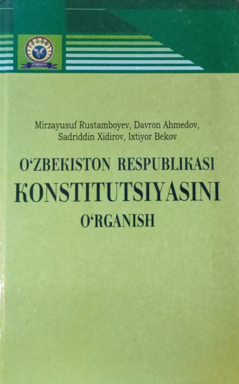 O`zbekiston Respublikasi Konstitutsiyasini o`rganish