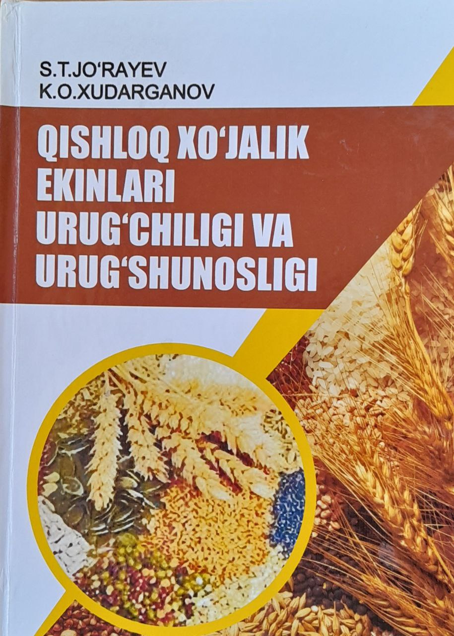 Qishloq xo`jaligi urug`chiligi va urug`shunosligi