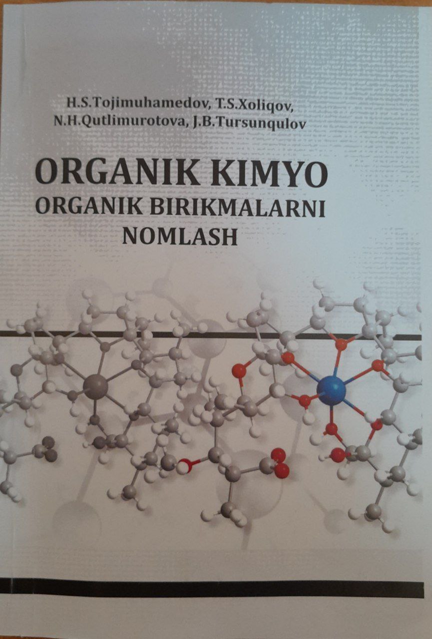 Organik kimyo organik birikmalarni nomlanishi